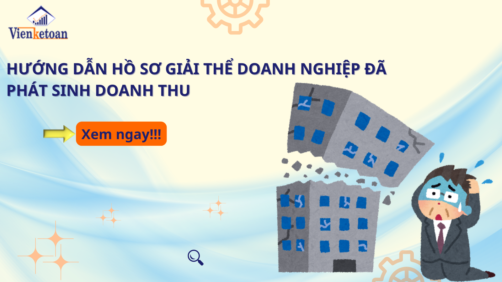 Hồ sơ giải thể doanh nghiệp đã phát sinh doanh thu
